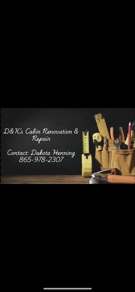 Slide of D&K's Cabin Renovation & Repair