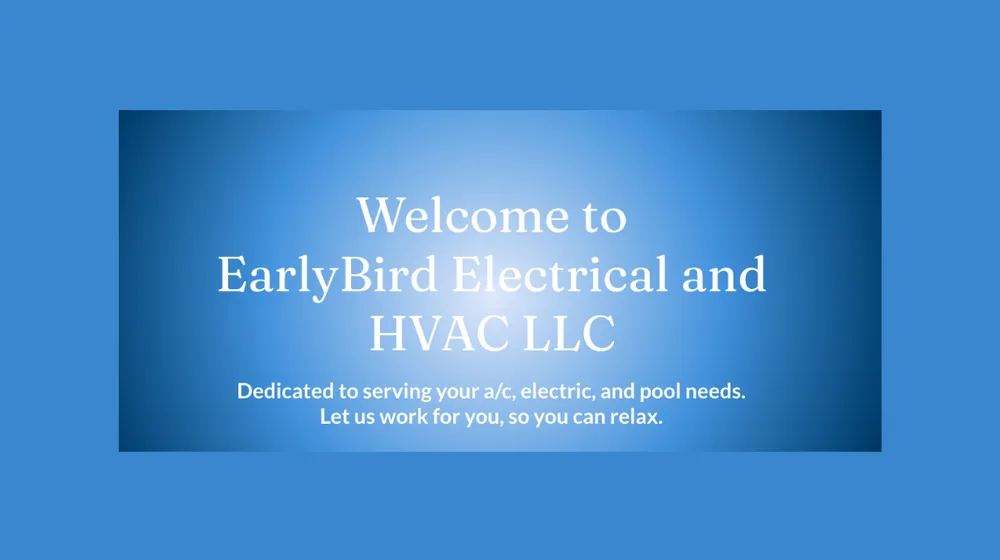 Slide of Early Bird Electrical And HVAC