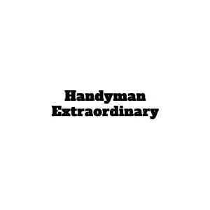 Slide of Handyman Extraordinary