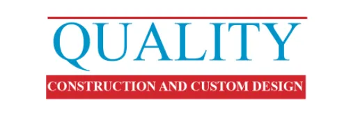 Quality Construction and Custom Design