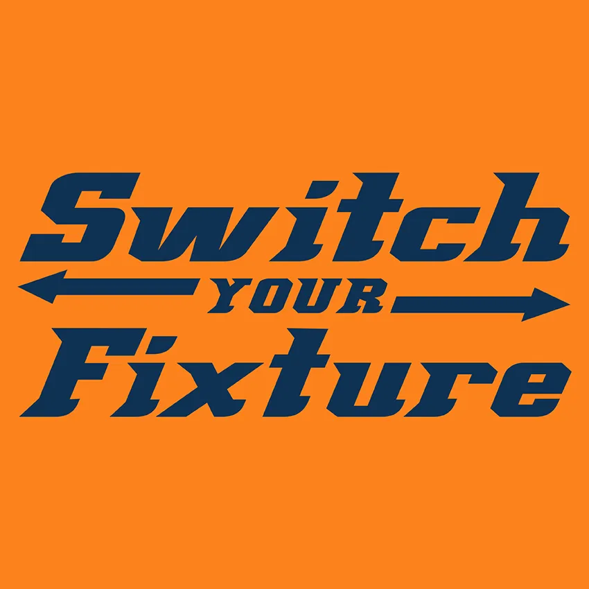 Slide of Switch Your Fixture