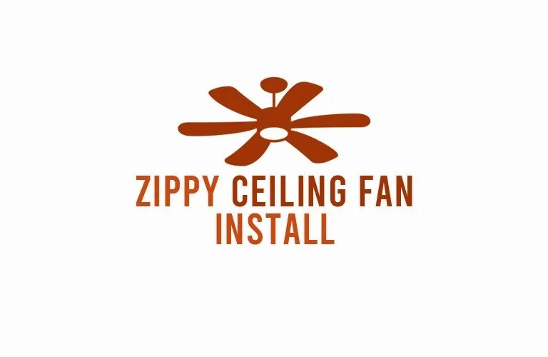 Slide of Zippy Ceiling Fan Install